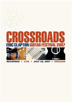 Eric Clapton's Crossroads Guitar Festival 2013在线观看和下载