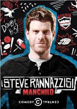 Steve Rannazzisi: Manchild在线观看和下载