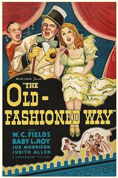 The Old Fashioned Way在线观看和下载