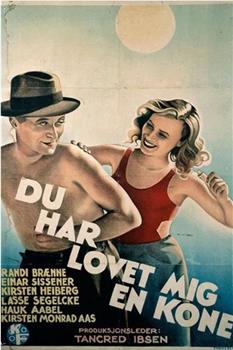 Du har lovet mig en kone!在线观看和下载