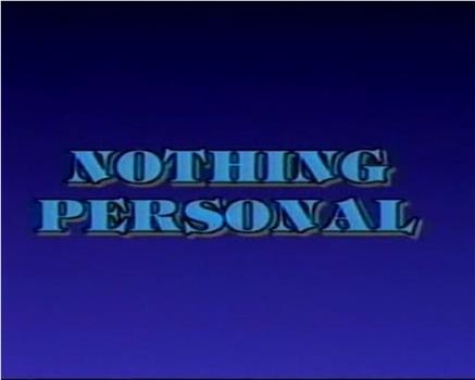 Nothing Personal在线观看和下载