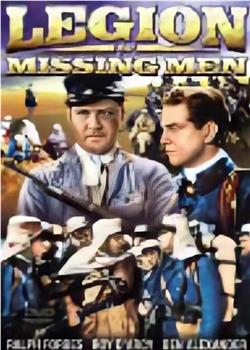 The Legion of Missing Men在线观看和下载