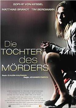 Die Tochter des Mörders在线观看和下载