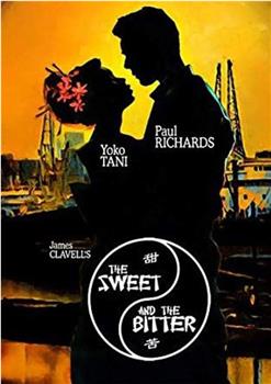 The Sweet and the Bitter在线观看和下载