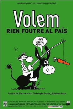 Volem rien foutre al païs在线观看和下载