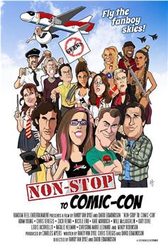 Non-Stop to Comic-Con在线观看和下载