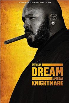 American Dream American Knightmare在线观看和下载