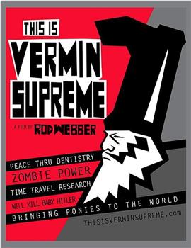 This is Vermin Supreme在线观看和下载