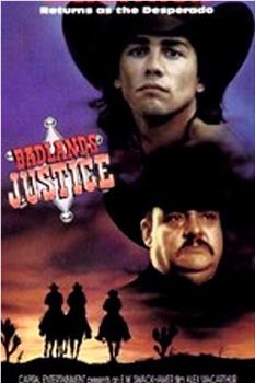 Desperado: Badlands Justice在线观看和下载