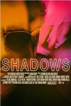 Shadows在线观看和下载