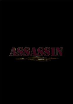 Assassin在线观看和下载