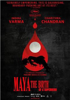 Maya: The Birth of a Superhero在线观看和下载