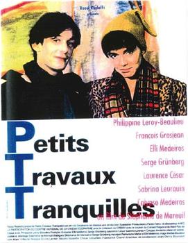 Petits travaux tranquilles在线观看和下载