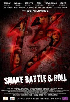 Shake Rattle Roll 13在线观看和下载